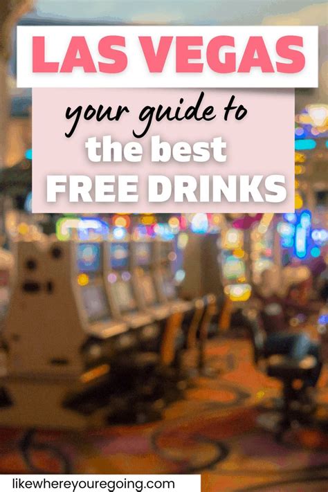 Free Drinks in a Vegas Casino (How & What to Order).